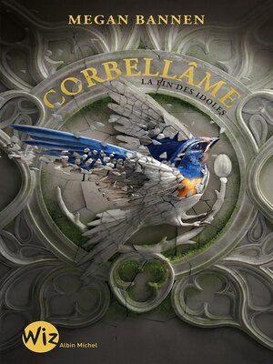 cover image of Corbellâme--La fin des idoles